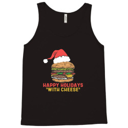 happy holidays with cheese Tank Top | Artistshot