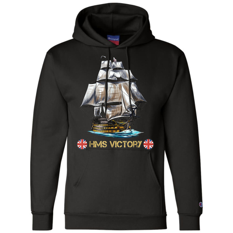 Great Britain Royal Navy Ship Of The Line Hms Victory T Shirt Champion Hoodie | Artistshot