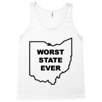 Worst State Ever Tank Top | Artistshot