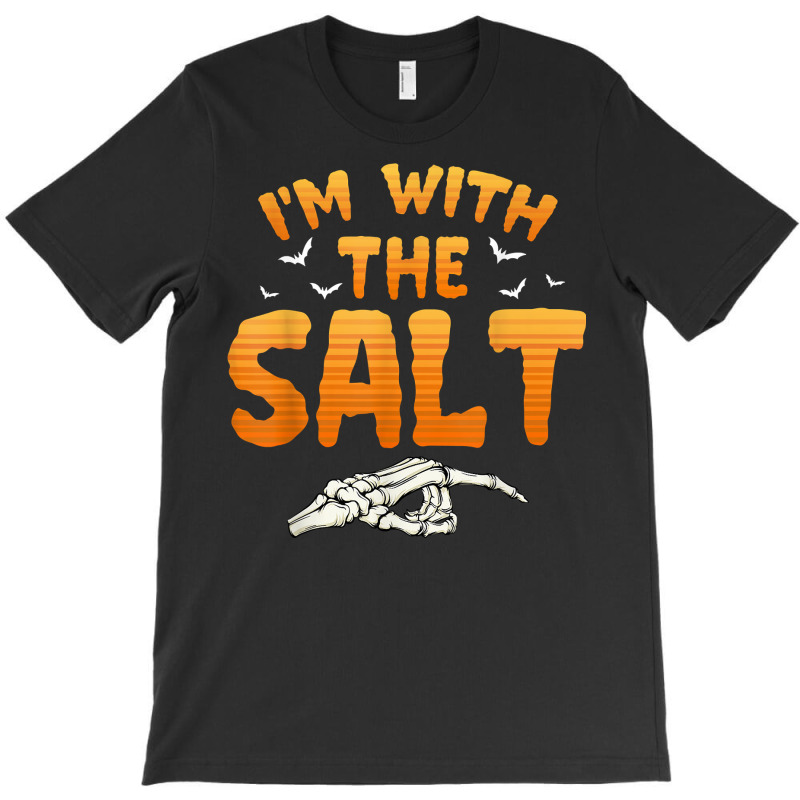 I'm With The Salt Halloween Couples Costume T Shirt T-shirt | Artistshot