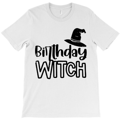 Birthday Witch Funny Happy Halloween Bday Party T-shirt Designed By Max Sopacua