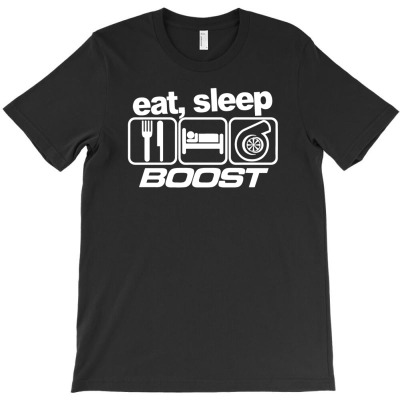 Eat Sleep Boost T-shirt Designed By Toni Hadiyanto