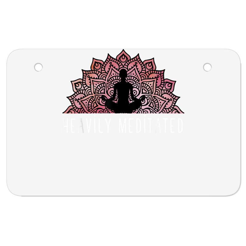 Heavily Meditated   Spiritual Daily Meditation Yoga T Shirt Atv License Plate | Artistshot