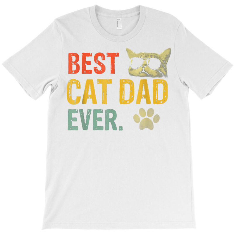 Vintage Best Cat Dad Ever T Shirt Cat Daddy Gift T Shirt T-shirt | Artistshot