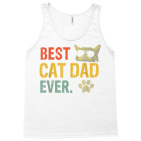 Vintage Best Cat Dad Ever T Shirt Cat Daddy Gift T Shirt Tank Top | Artistshot