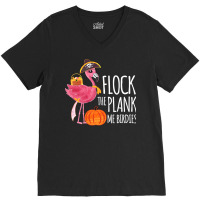 Flamingo Tropical Cute Halloween Flamingo Pirate Flock The Plank Costu V-neck Tee | Artistshot