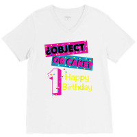 Object Or Cake Happy Birthday 1 Family Matching Confetti T Shirt V-neck Tee | Artistshot