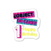 Object Or Cake Happy Birthday 1 Family Matching Confetti T Shirt Sticker | Artistshot