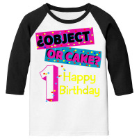 Object Or Cake Happy Birthday 1 Family Matching Confetti T Shirt Youth 3/4 Sleeve | Artistshot