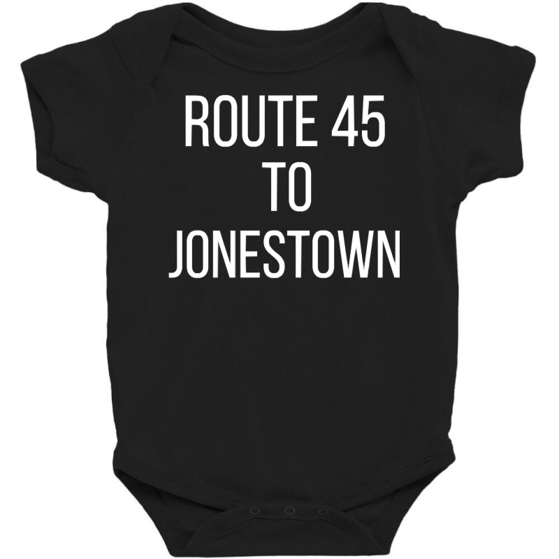 Route 45 To Jonestown Anti Trump  Cult Followers Long Sleeve T Shirt Baby Bodysuit by bhuvanseeliger | Artistshot