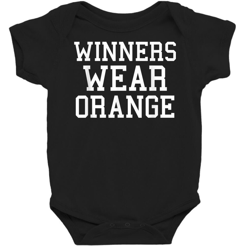 Winners Wear Orange Color War Camp Team Game Competition T Shirt Baby Bodysuit by bhuvanseeliger | Artistshot