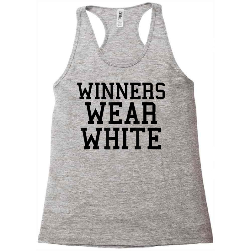 Winners Wear White Color War Camp Team Game Competition T Shirt Racerback Tank by bhuvanseeliger | Artistshot