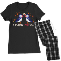 Gift T  Shirt I Puffin Love You Relationship Hearts Seabirds T  Shirt Women's Pajamas Set | Artistshot