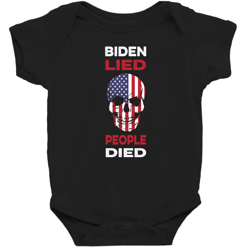 Biden Lied People Died Anti Biden Baby Bodysuit by emilianozolla | Artistshot