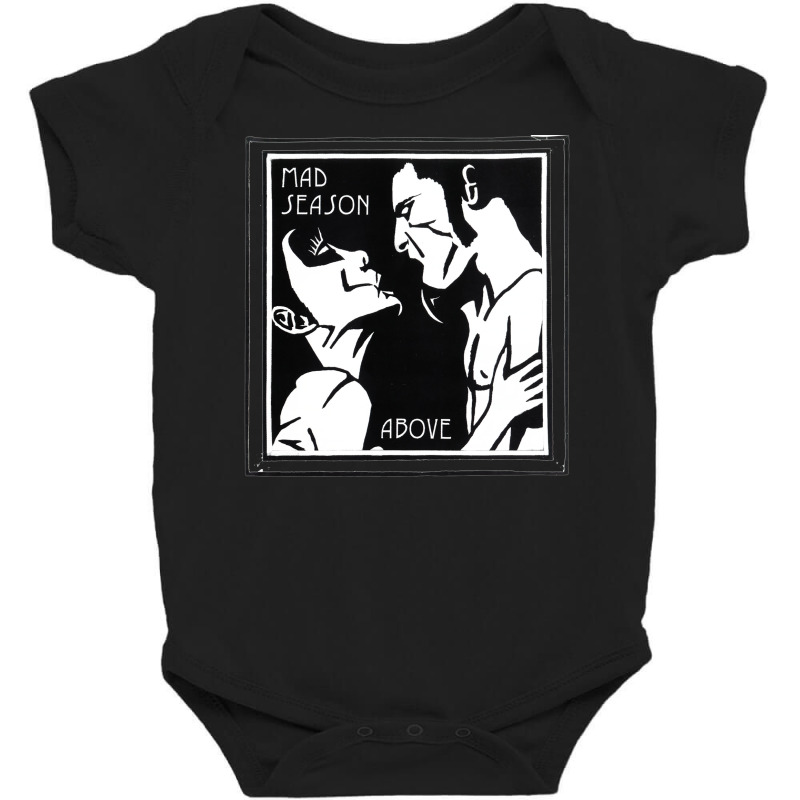 Mad Season Above Baby Bodysuit | Artistshot