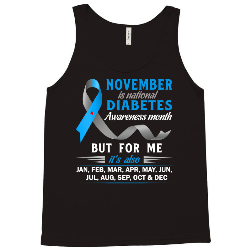 Diabetes Diabetic Diabetes Awareness November Is National Diabetes Awr Tank Top by permad | Artistshot