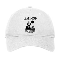 Lake Mead Low Water Shirt How Low Can It Go Pullover Hoodie Adjustable Cap | Artistshot