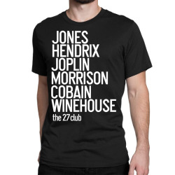 jones hendrix morrison joplin cobain.. Classic T-shirt | Artistshot