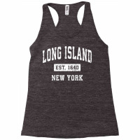 Long Island New York Ny Vintage Established Sports Design Pullover Hoo Racerback Tank | Artistshot