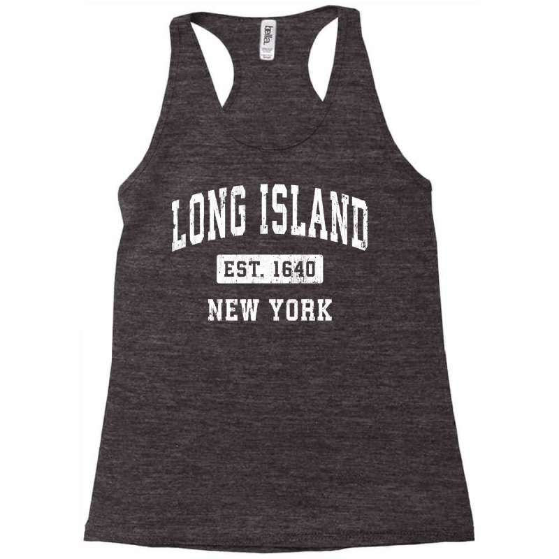 Long Island New York Ny Vintage Established Sports Design Pullover Hoo Racerback Tank by husserllpr | Artistshot