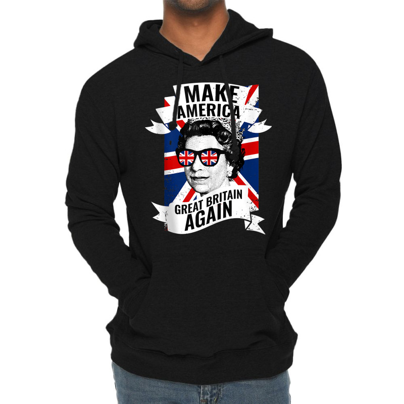 Make America Great Britain Again Funny British Queen Tank Top Lightweight Hoodie | Artistshot