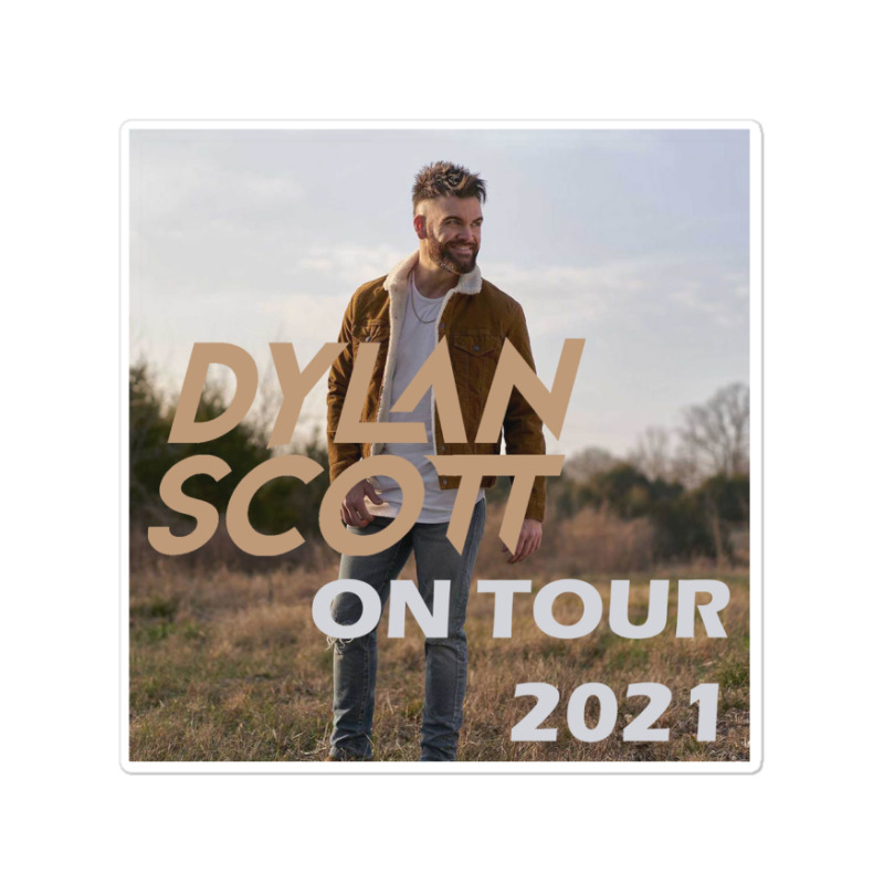 Dylan Scott On Tour 2021 Sticker | Artistshot