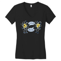 I Lost An Electron Are You Positive Women's V-neck T-shirt | Artistshot