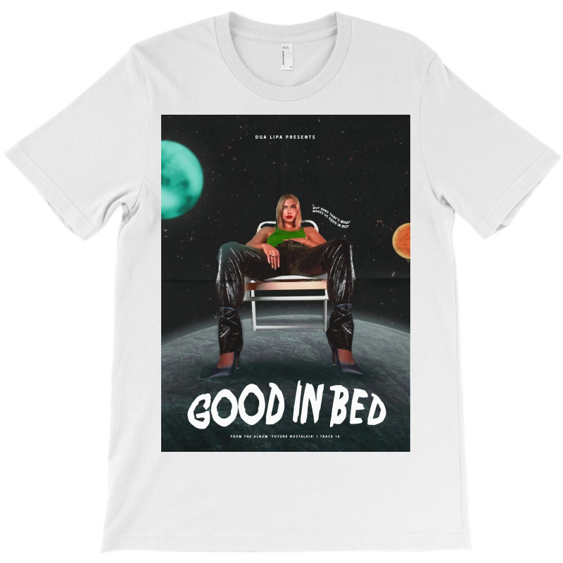 Dua  Good In Bed T-shirt | Artistshot