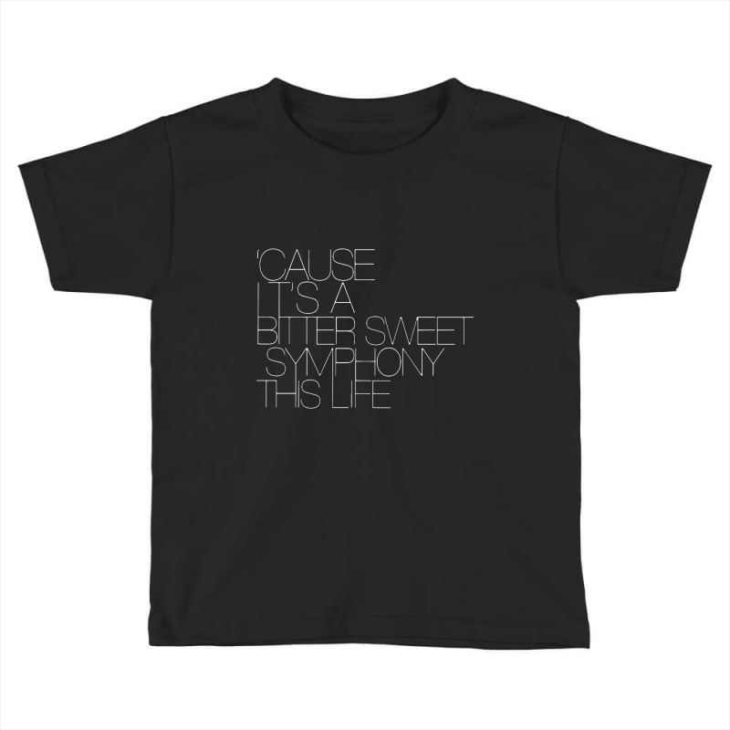 The Verve Bitter Sweet Symphony Toddler T-shirt by lapilune | Artistshot