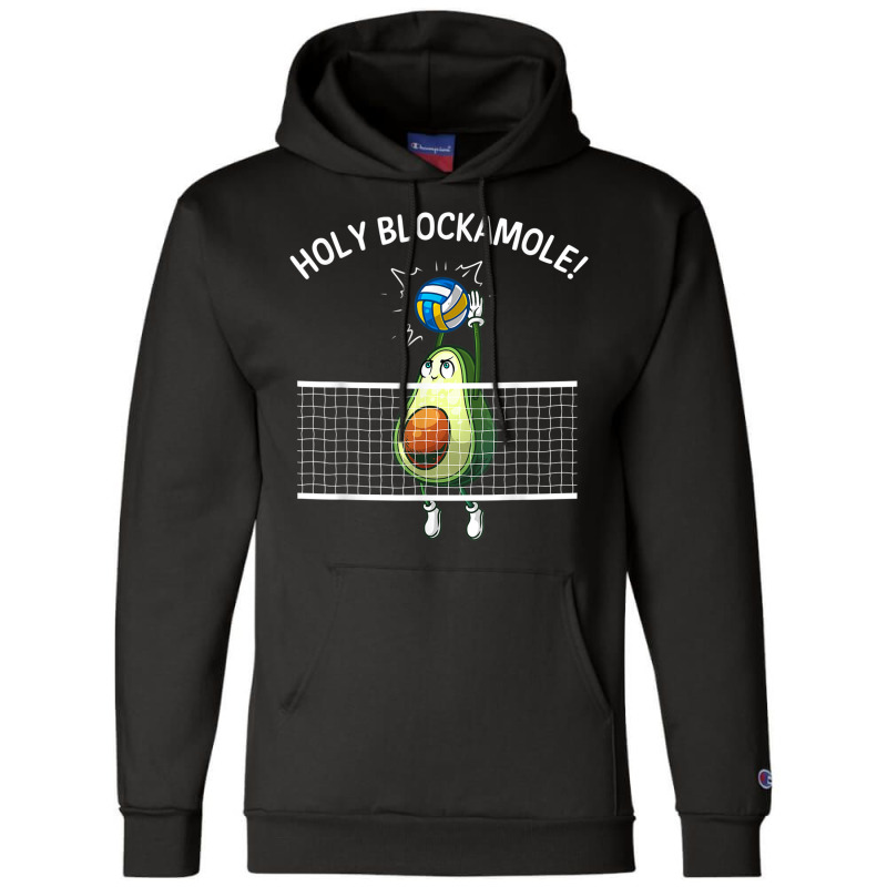 Funny Volleyball For Men Women Holy Guacamole Player Blocker Champion Hoodie by Hoang95 | Artistshot