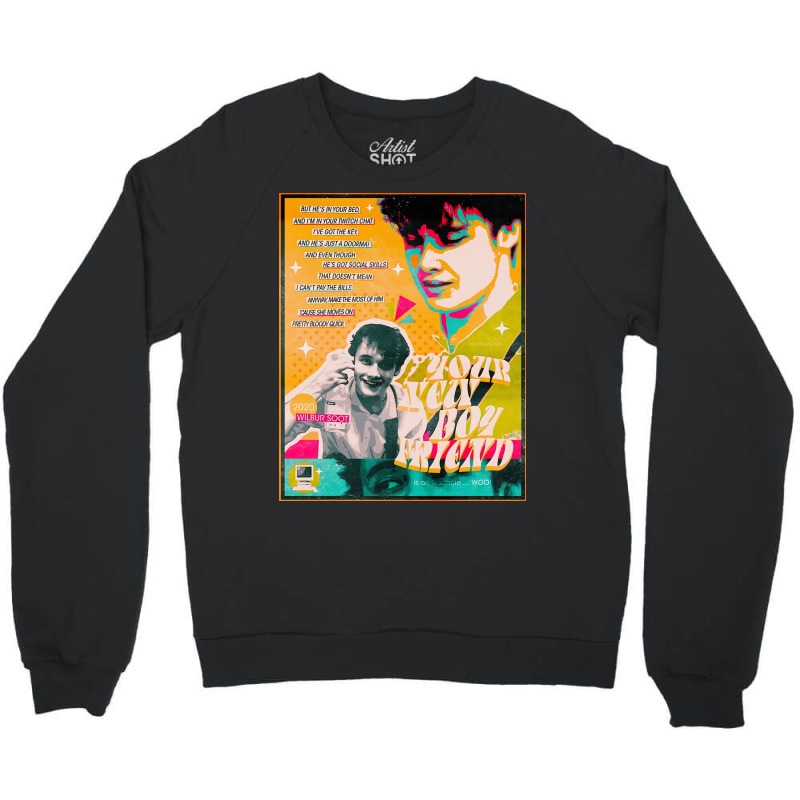 Lovejoy Your New Boyfriend Crewneck Sweatshirt | Artistshot