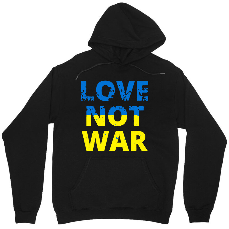 Love Not War Unisex Hoodie | Artistshot