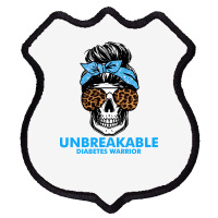 Diabetes Unbreakable Diabetes Warrior Skull Halloweenfor Woman 332 Awa Shield Patch | Artistshot