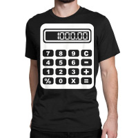 Calculator T Shirt Classic T-shirt | Artistshot