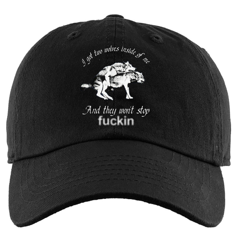 I Got Two Wolves Inside Of Me And They Won't Stop Fuckin' Kids Cap by Hoang95 | Artistshot