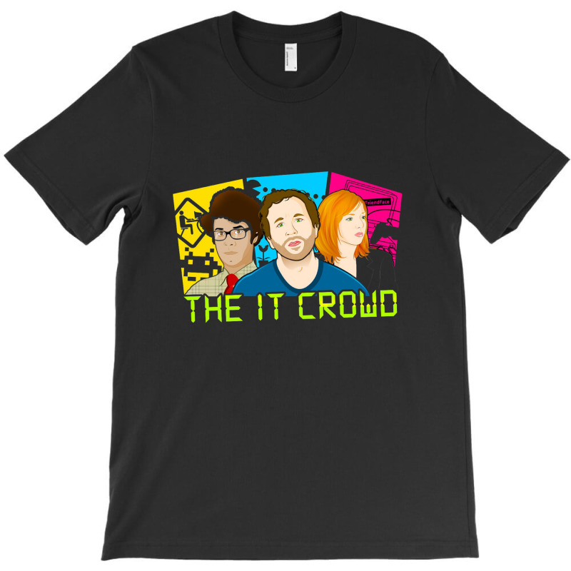 It Crowd T-shirt | Artistshot