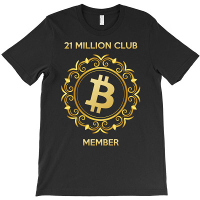 21 Million Club Member T-shirt Designed By Bariteau Hannah