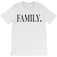 Family T-shirt | Artistshot