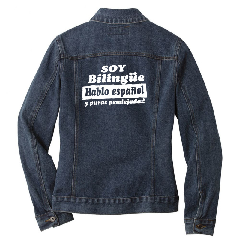 Soy Bilingue Ladies Denim Jacket by letnan sam | Artistshot