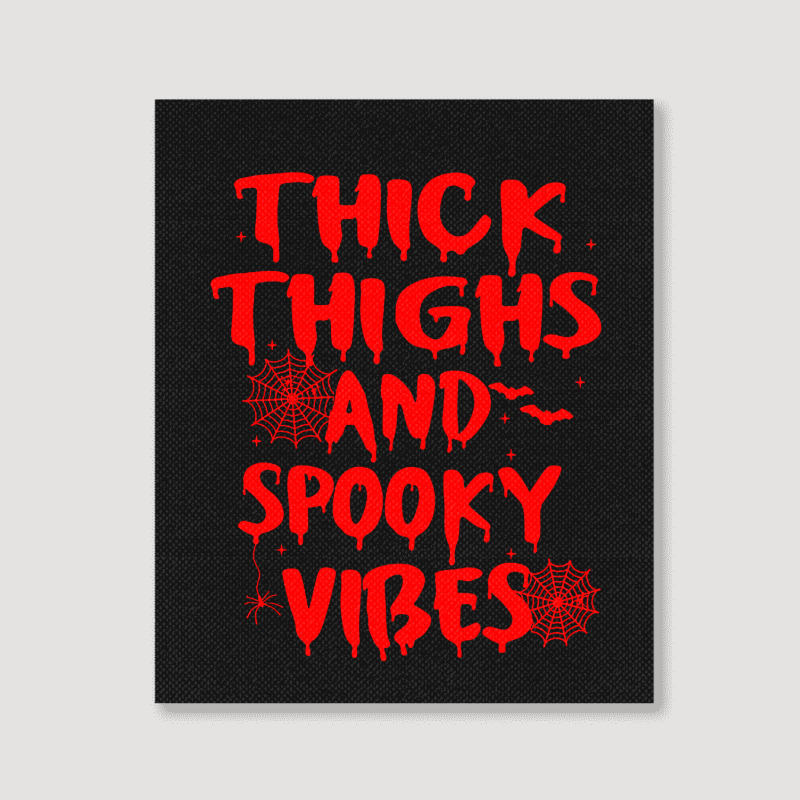 Custom Thick Thighs Spooky Vibes Funny 
