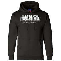 10 Types Of People Those Who Understand Binary T Shirt Champion Hoodie | Artistshot