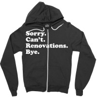 Funny Home Renovations Gift For Men Or Women T Shirt Zipper Hoodie | Artistshot