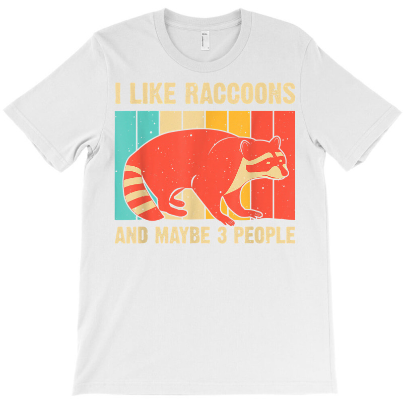 Funny Raccoon Design For Men Women Raccoon Lover Introvert T Shirt T-Shirt by GradenKacers | Artistshot