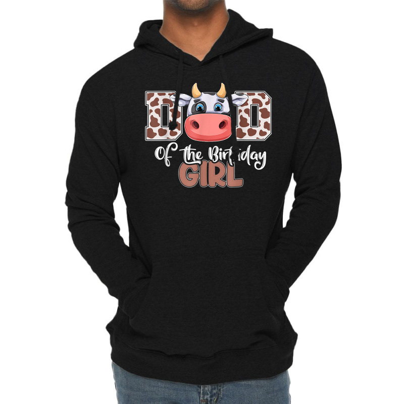 Funny Dad Of The Birthday Girl Dairy Cow Style T Shirt Lightweight Hoodie | Artistshot