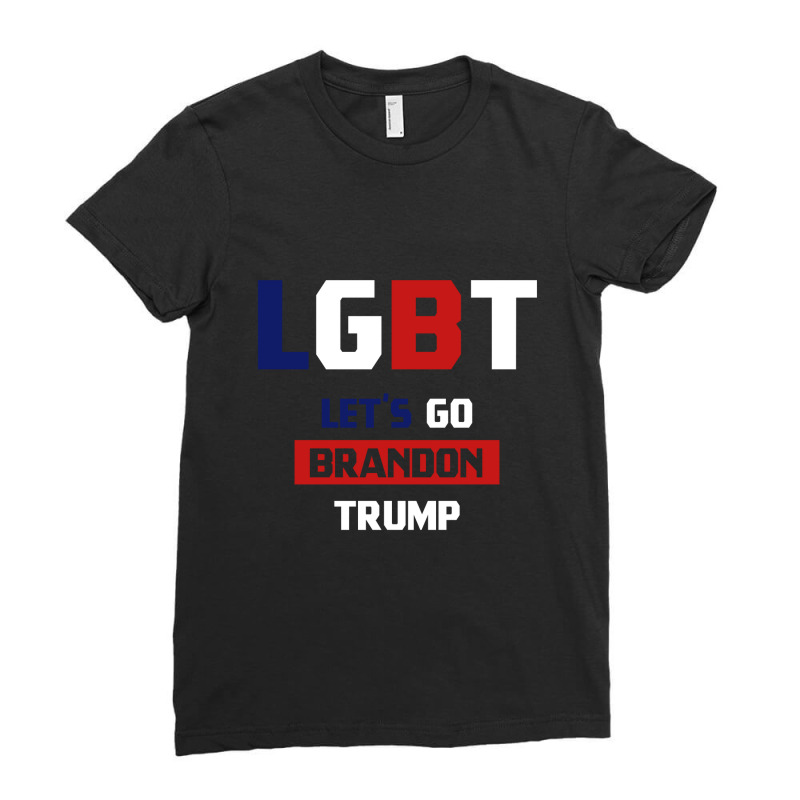 Lgbt Let’s Go Brandon - Usa Political Gift Ladies Fitted T-Shirt by Diogo Calheiros | Artistshot