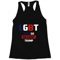 Lgbt Let’s Go Brandon - Usa Political Gift Racerback Tank | Artistshot