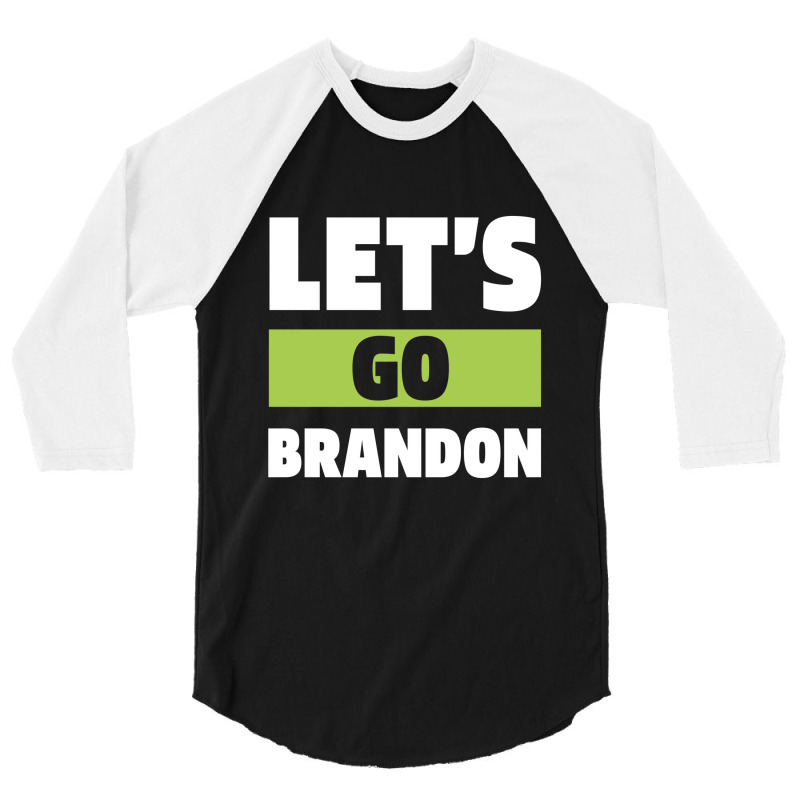 Let’s Go Brandon - Usa Political Gift 3/4 Sleeve Shirt by Diogo Calheiros | Artistshot