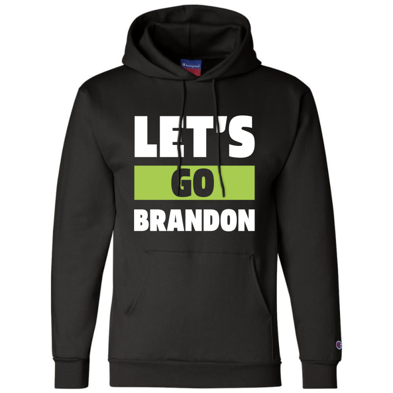 Let’s Go Brandon - Usa Political Gift Champion Hoodie by Diogo Calheiros | Artistshot