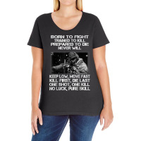 Mens Born To Shit Forced To Wipe Veteran Fight Trained To Kill T Shirt Ladies Curvy T-shirt | Artistshot