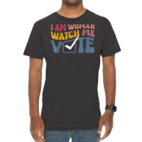 I Am Woman Watch Me Vote Vintage T Shirt Vintage T-shirt | Artistshot